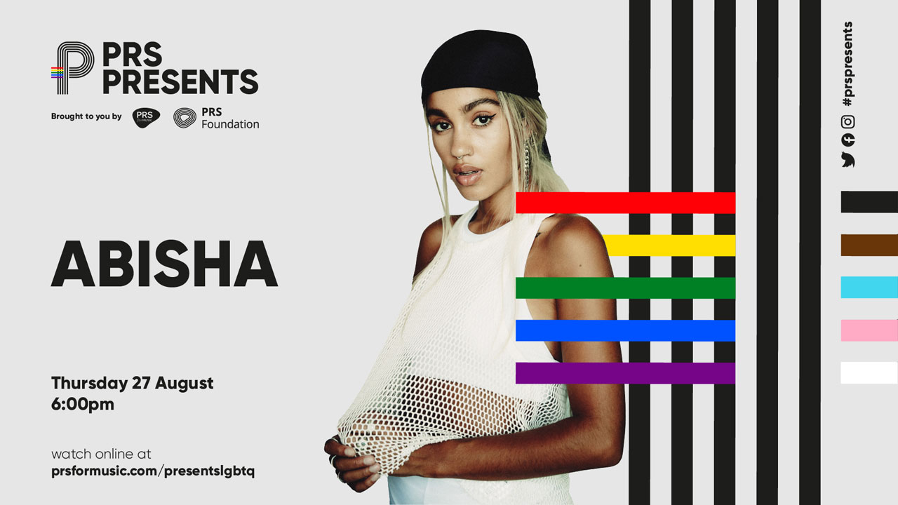 PRS for Music Presents LGBTQ+ Abisha