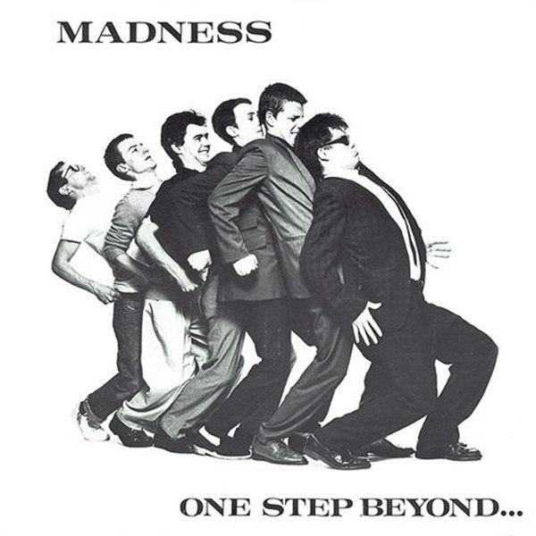 madness one step beyond