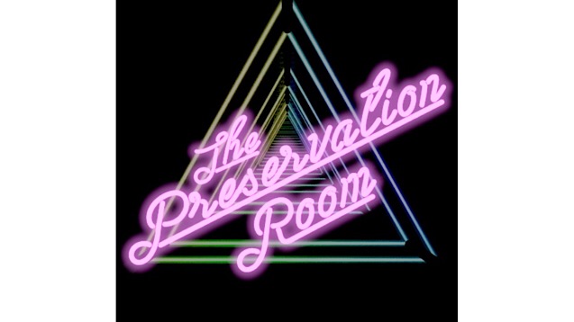 The Preservation Room