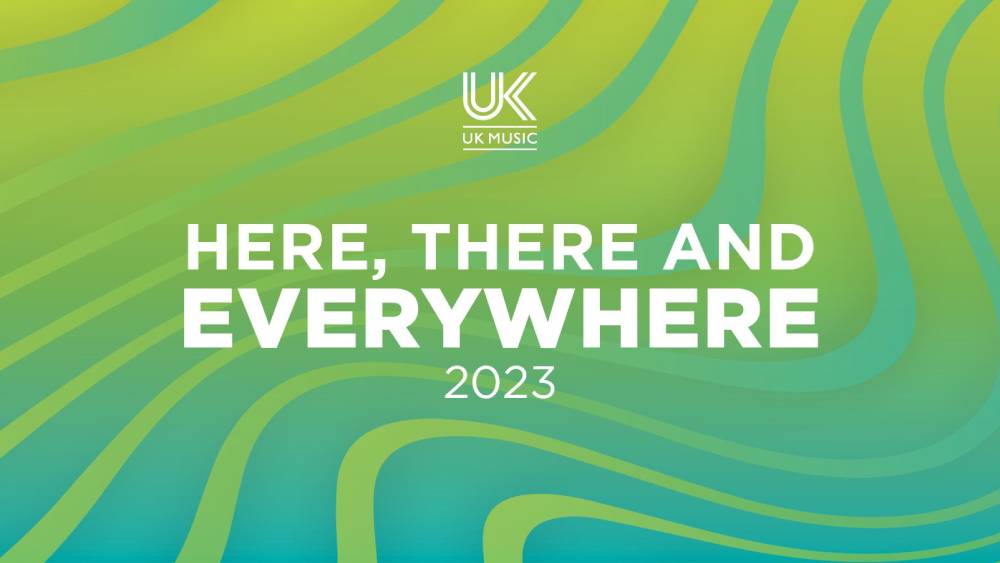 UK Music Here, There and Everywhere report