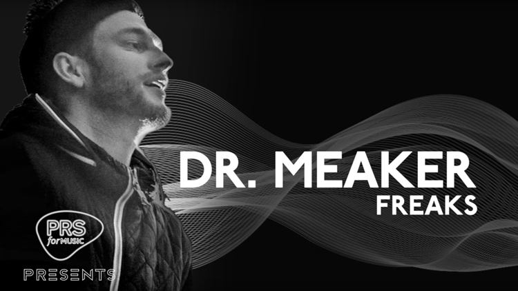 Dr Meaker - Freaks
