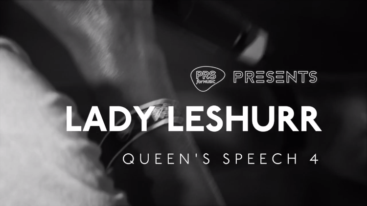 Lady Leshurr - Queen's Speech 4